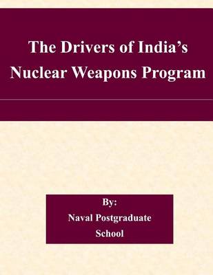 Book cover for The Drivers of India's Nuclear Weapons Program