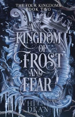 Book cover for A Kingdom of Frost and Fear
