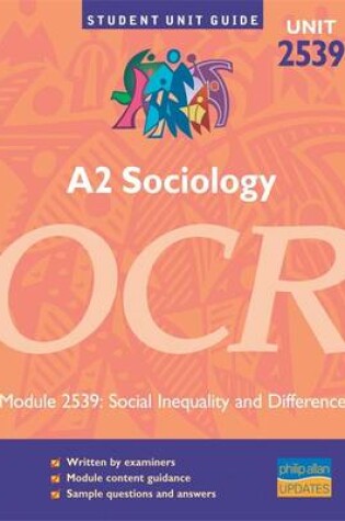 Cover of A2 Sociology, Unit 2539, OCR