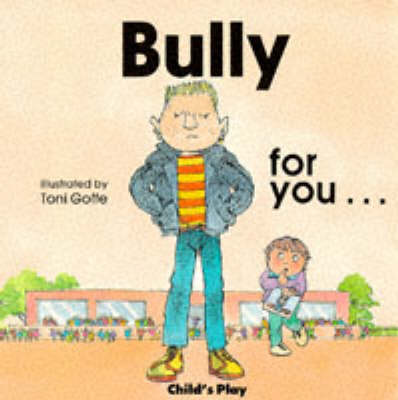 Cover of Bully for You