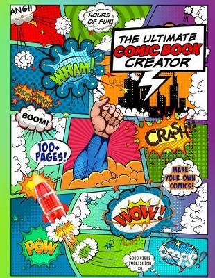 Book cover for The Ultimate Comic Book Creator