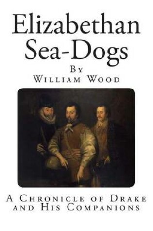 Cover of Elizabethan Sea-Dogs