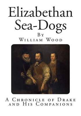 Book cover for Elizabethan Sea-Dogs