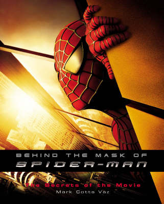Book cover for Behind the Mask of Spider-Man (TPB)