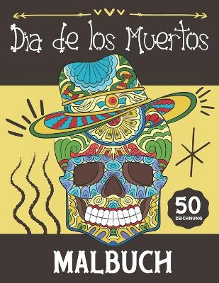 Book cover for Malbuch Dia de Los Muertos