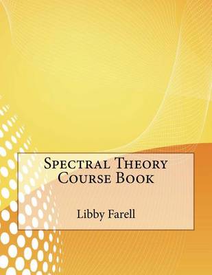 Book cover for Spectral Theory Course Book