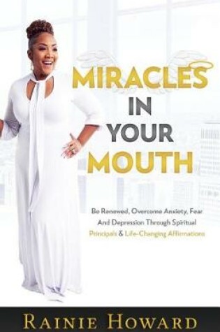 Cover of Miracles In Your Mouth
