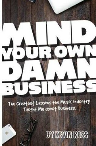 Cover of Mind Your Own Damn Business