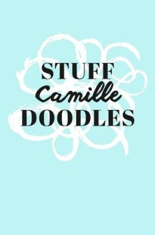 Cover of Stuff Camille Doodles