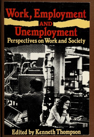 Book cover for Work, Employment and Unemployment