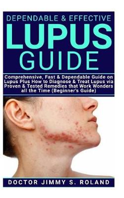 Book cover for Dependable & Effective Lupus Guide