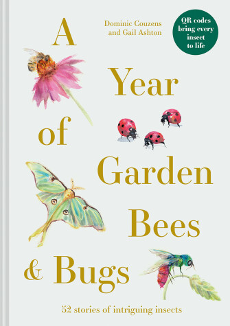 Book cover for A Year of Garden Bees and Bugs