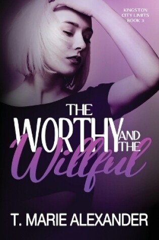 Cover of The Worthy and the Willful