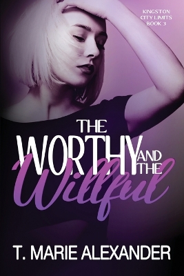 Book cover for The Worthy and the Willful