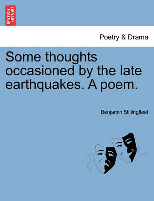Book cover for Some Thoughts Occasioned by the Late Earthquakes. a Poem.