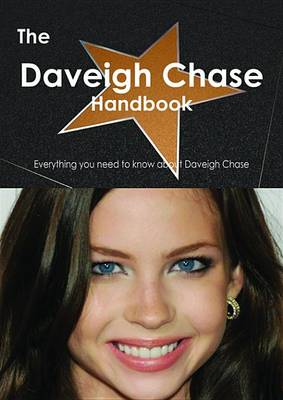 Book cover for The Daveigh Chase Handbook - Everything You Need to Know about Daveigh Chase