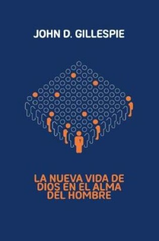 Cover of La Nueva Vida de Dios En El Alma de Hombre