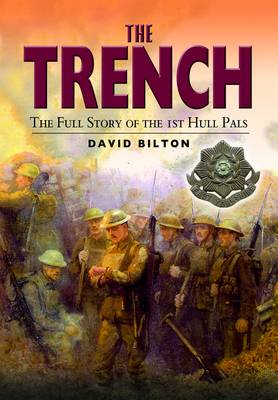 Book cover for Trench: the True Story of the Hull Pals