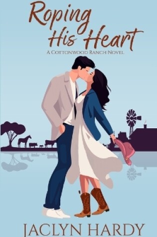 Cover of Roping His Heart