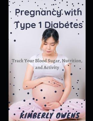 Book cover for Pregnancy with Type I Diabetes