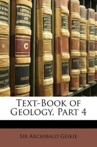 Cover of Text-Book of Geology, Part 4