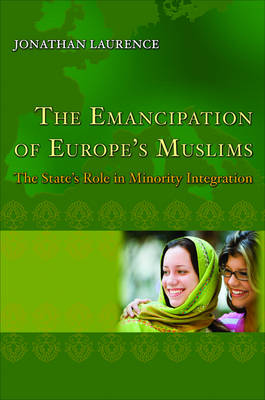 Book cover for The Emancipation of Europe's Muslims