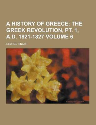 Book cover for A History of Greece Volume 6