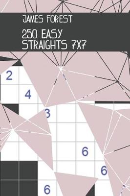 Cover of 250 Easy Straights 7x7