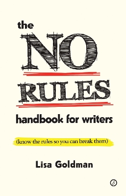 Book cover for The No Rules Handbook for Writers