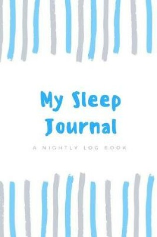 Cover of My Sleep Journal