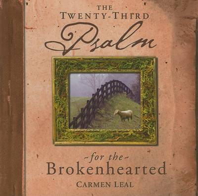 Book cover for The Twenty-Third Psalm for the Brokenhearted