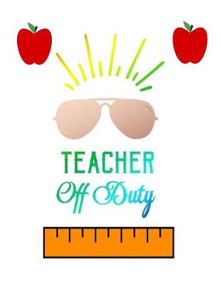 Book cover for Teacher Off Duty