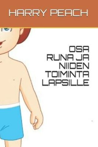 Cover of Osa Runa Ja Niiden Toiminta Lapsille