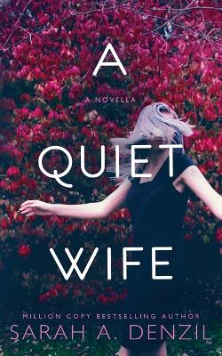 Book cover for A Quiet Wife