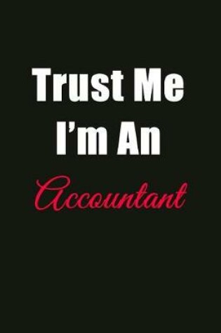 Cover of Trust Me I'm an Accountant