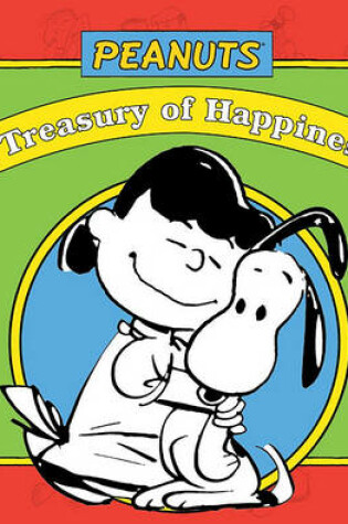 Cover of Peanuts A Treasury of Happiness