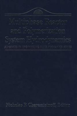 Book cover for Multiphase Reactor and Polymerization System Hydrodynamics