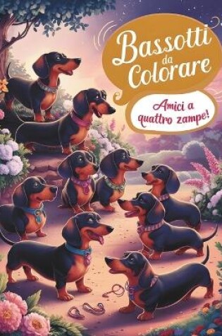 Cover of Bassotti da Colorare