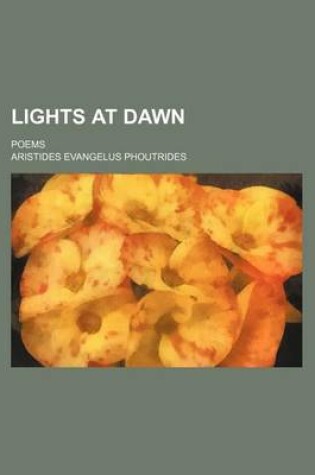 Cover of Lights at Dawn; Poems