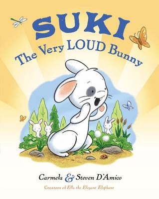 Book cover for Suki, the Very Loud Bunny