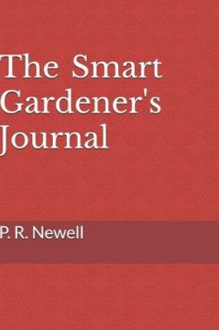 Cover of The Smart Gardener's Journal
