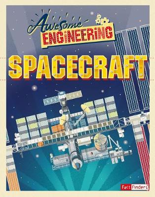 Cover of Awesome Engineering: Spacecraft