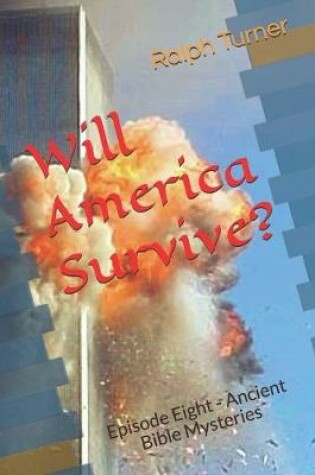 Cover of Will America Survive?