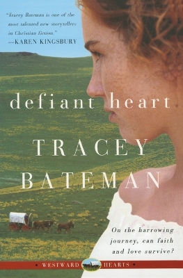 Defiant Heart by Tracey Bateman