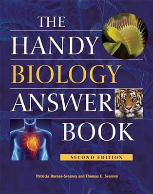 Book cover for The Handy Biology Answer Book