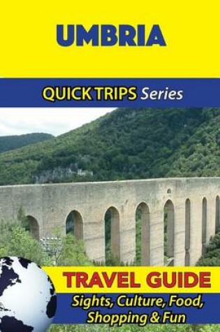 Cover of Umbria Travel Guide (Quick Trips Series)