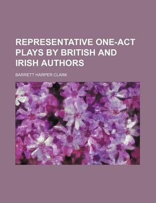 Book cover for Representative One-Act Plays by British and Irish Authors