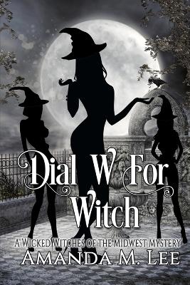 Book cover for Dial W For Witch