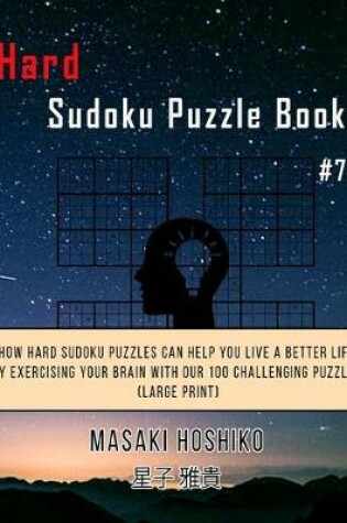Cover of Hard Sudoku Puzzle Book #7