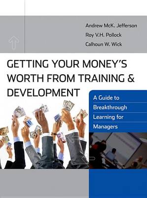 Book cover for Getting Your Money's Worth from Training and Development